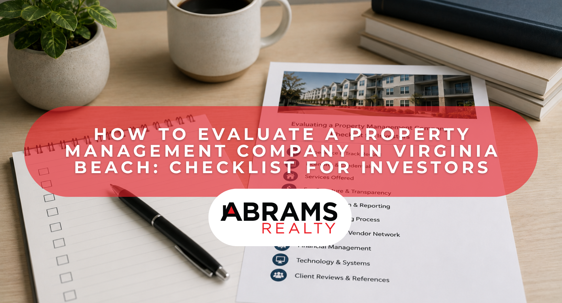 How to Evaluate a Property Management Company in Virginia Beach: Checklist for Investors